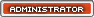 AdMiNiStRaToR